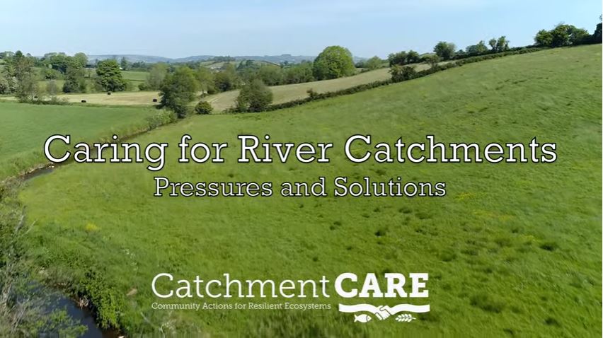 Video – ‘Caring for River Catchments’ – Pressures and Solutions ...
